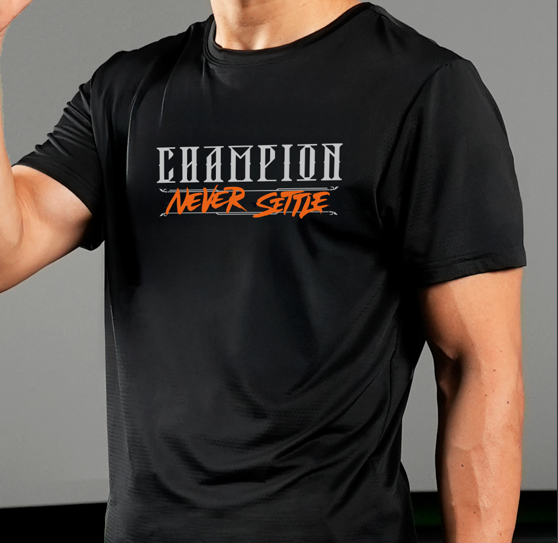 "Champion Never Settle" Training Dry-Fit T-Shirt